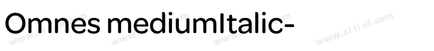 Omnes mediumItalic字体转换 Omnes mediumItalic字体转换